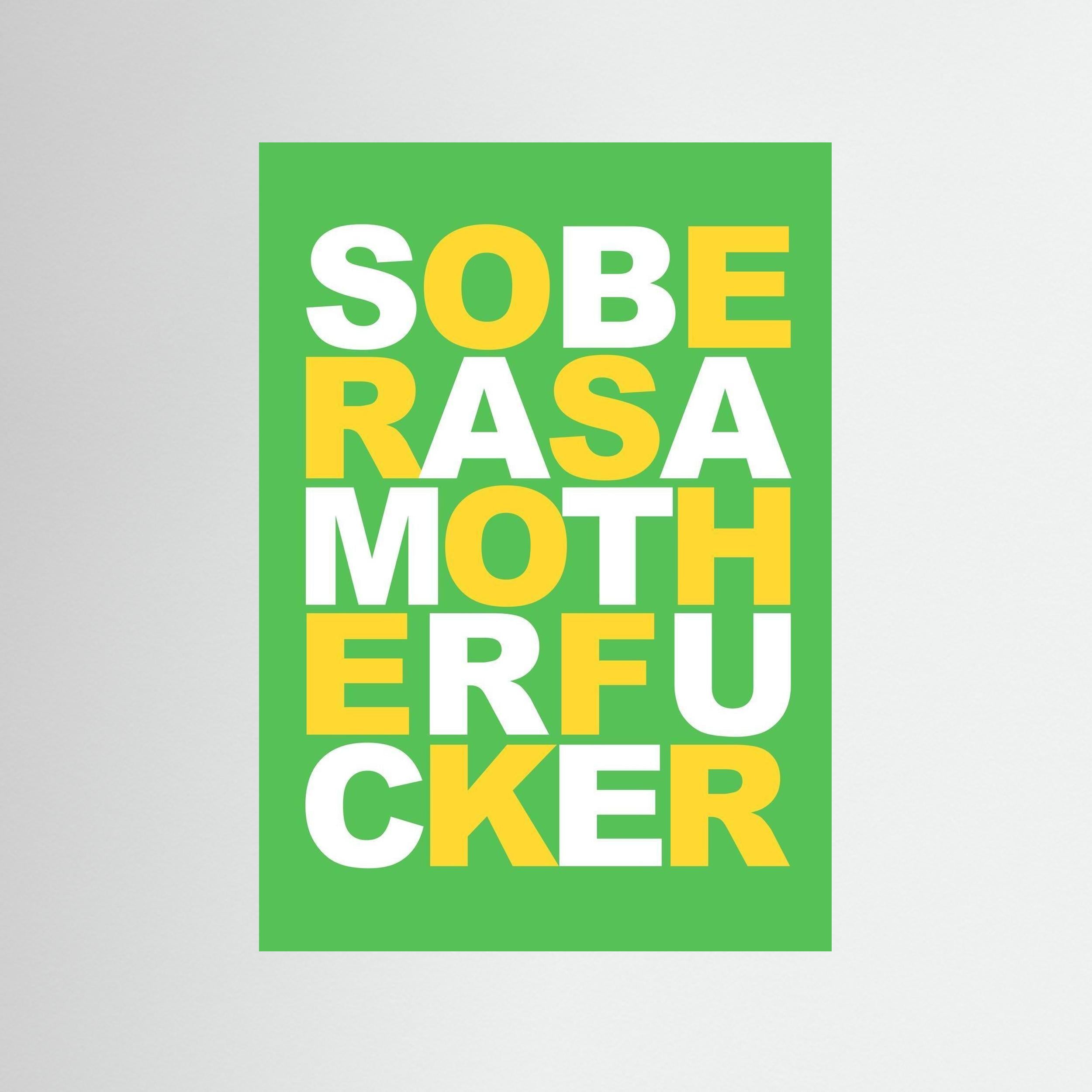 Sober As A... - Citrus - Print Only