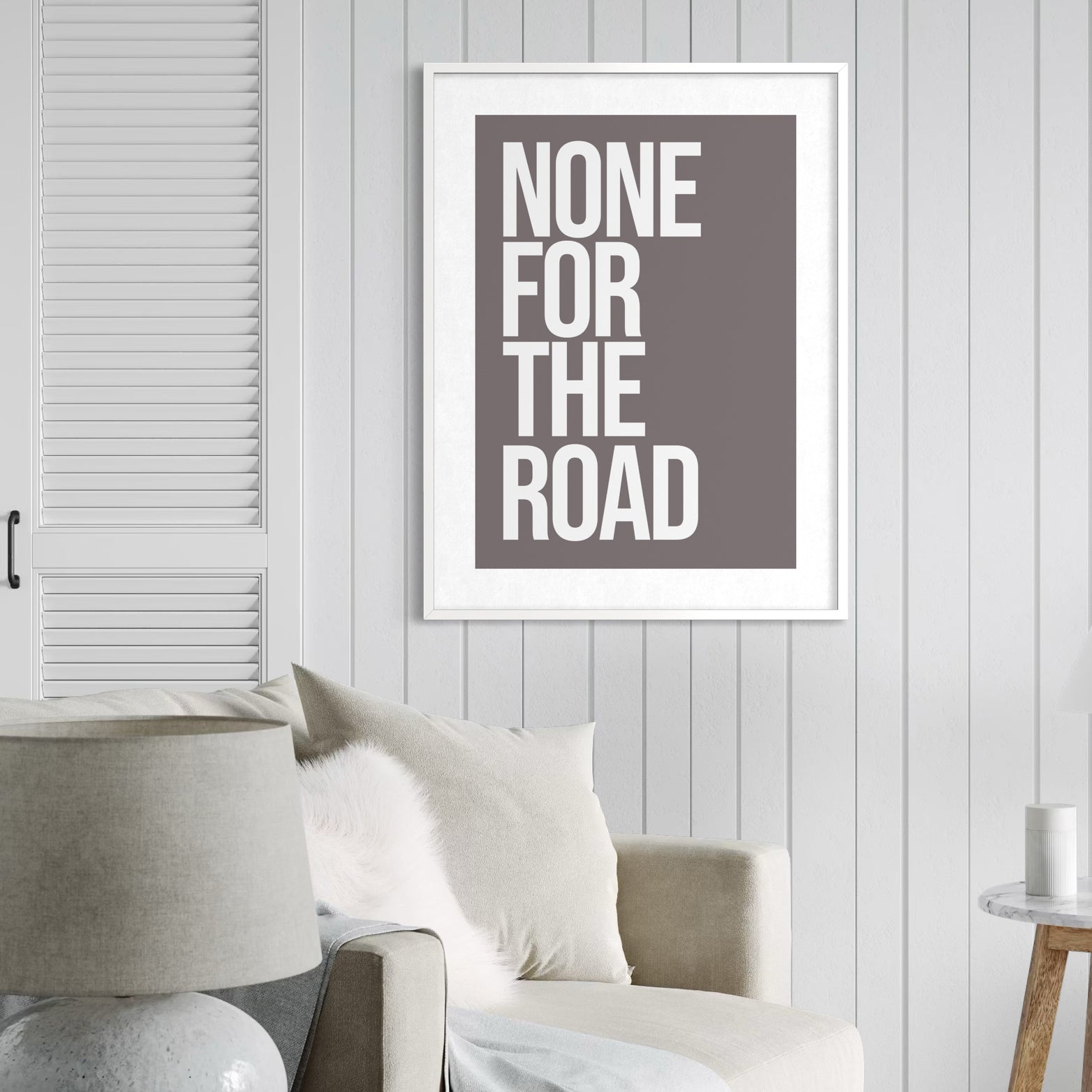 None For The Road - Framed
