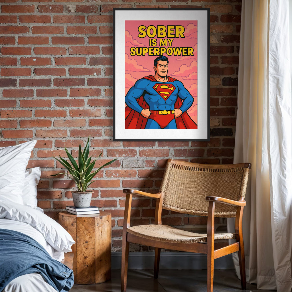Sober Is My Super Power - Framed