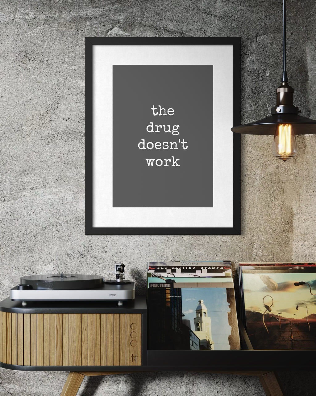 The Drug Doesn't Work - Framed