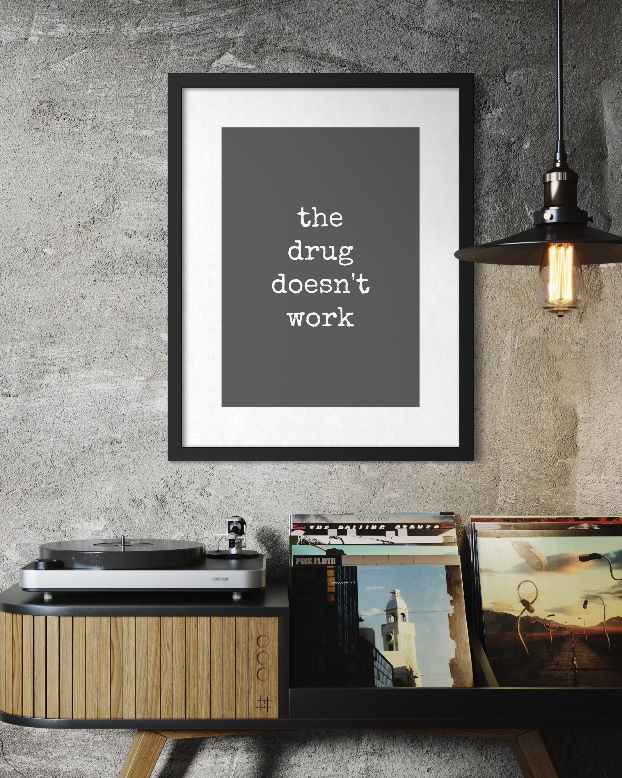 The Drug Doesn't Work - Framed