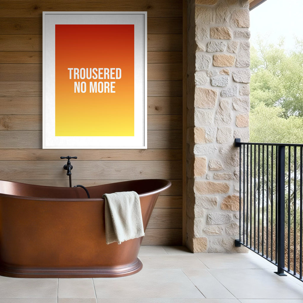 Trousered No More - Framed