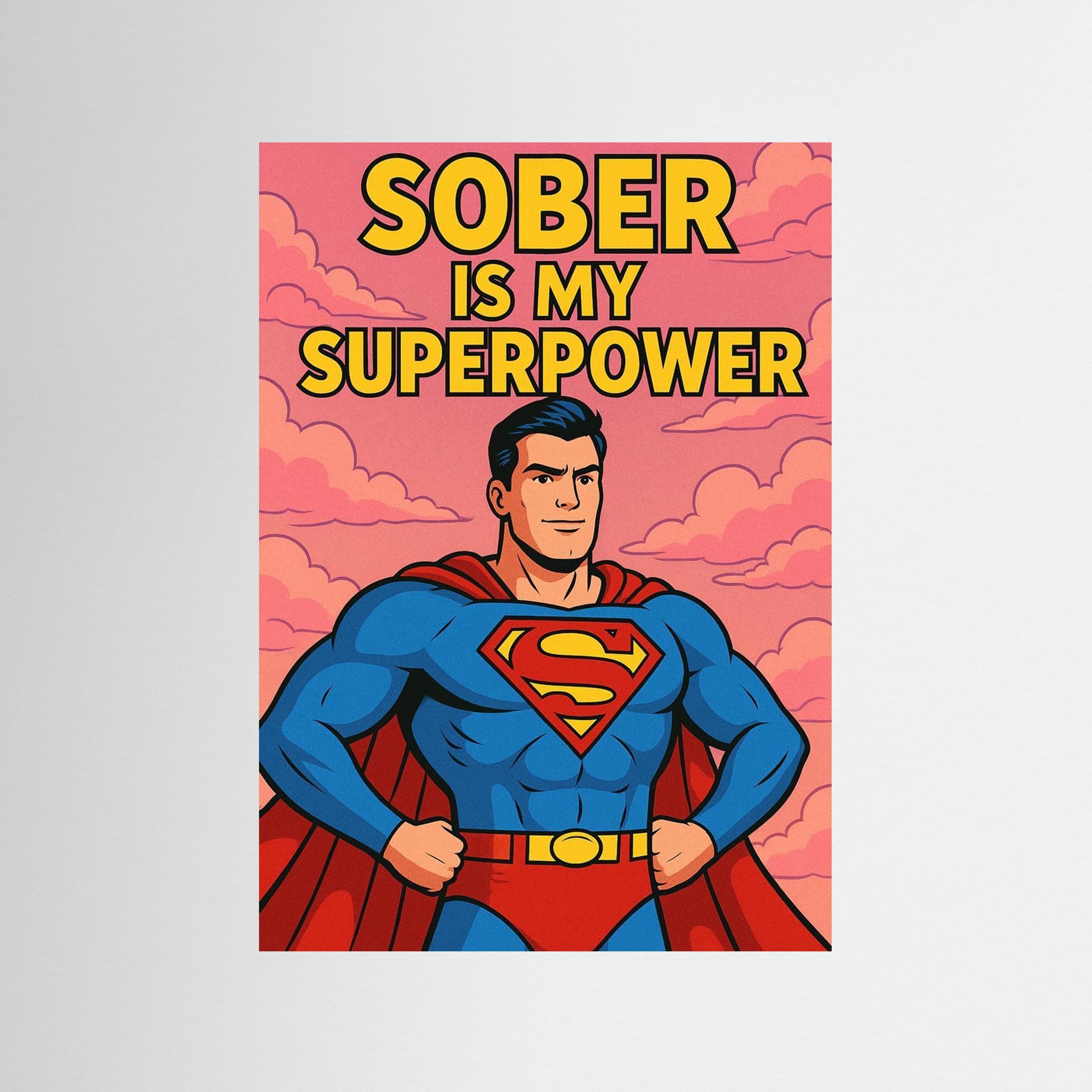 Sober is my SuperPower