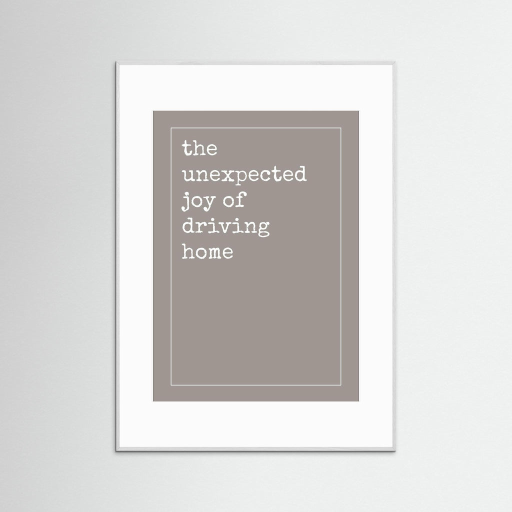 Unexpected Joy of Driving Home - Taupe - Framed