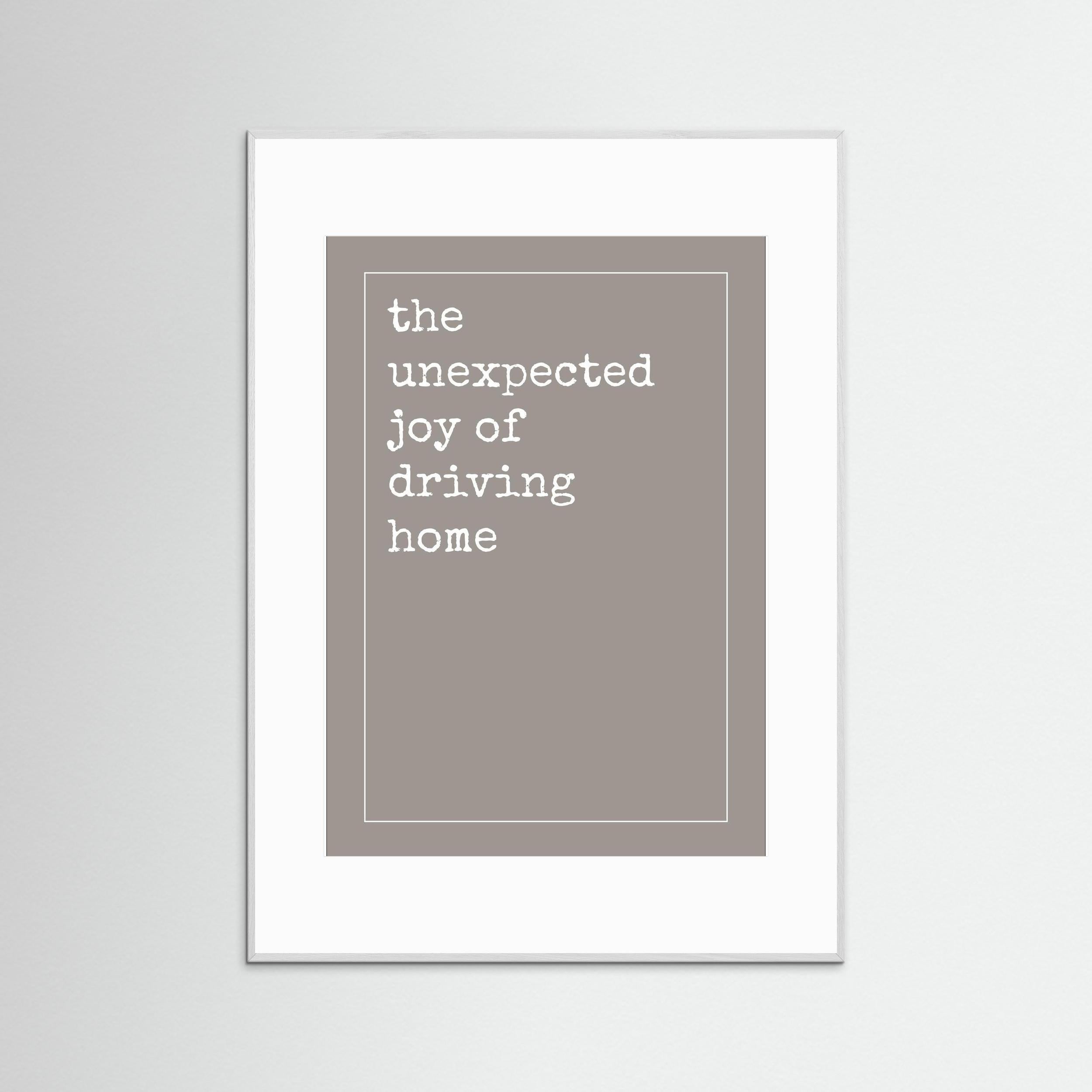 Unexpected Joy of Driving Home - Taupe - Framed