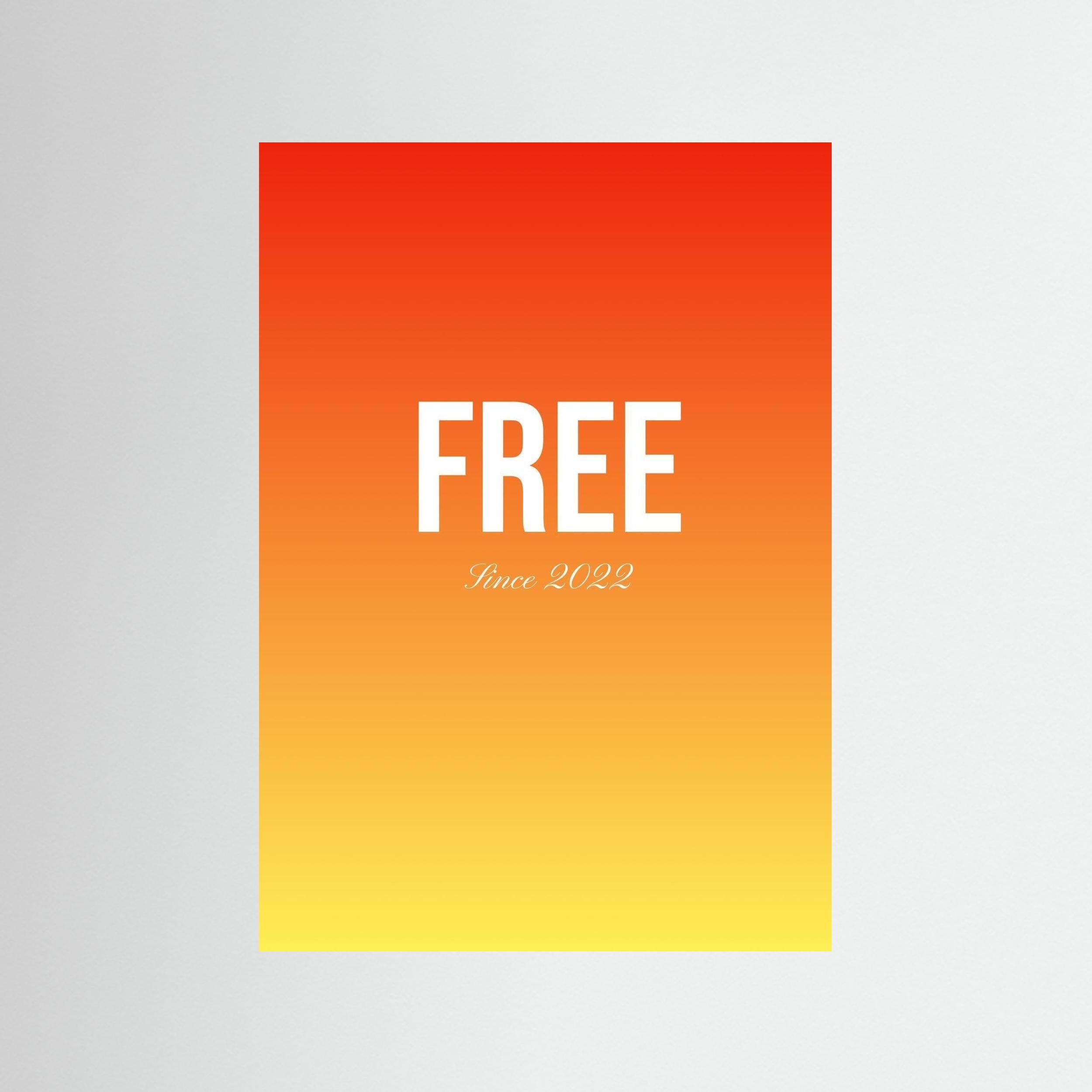 Free Since - Sunset - Print Only