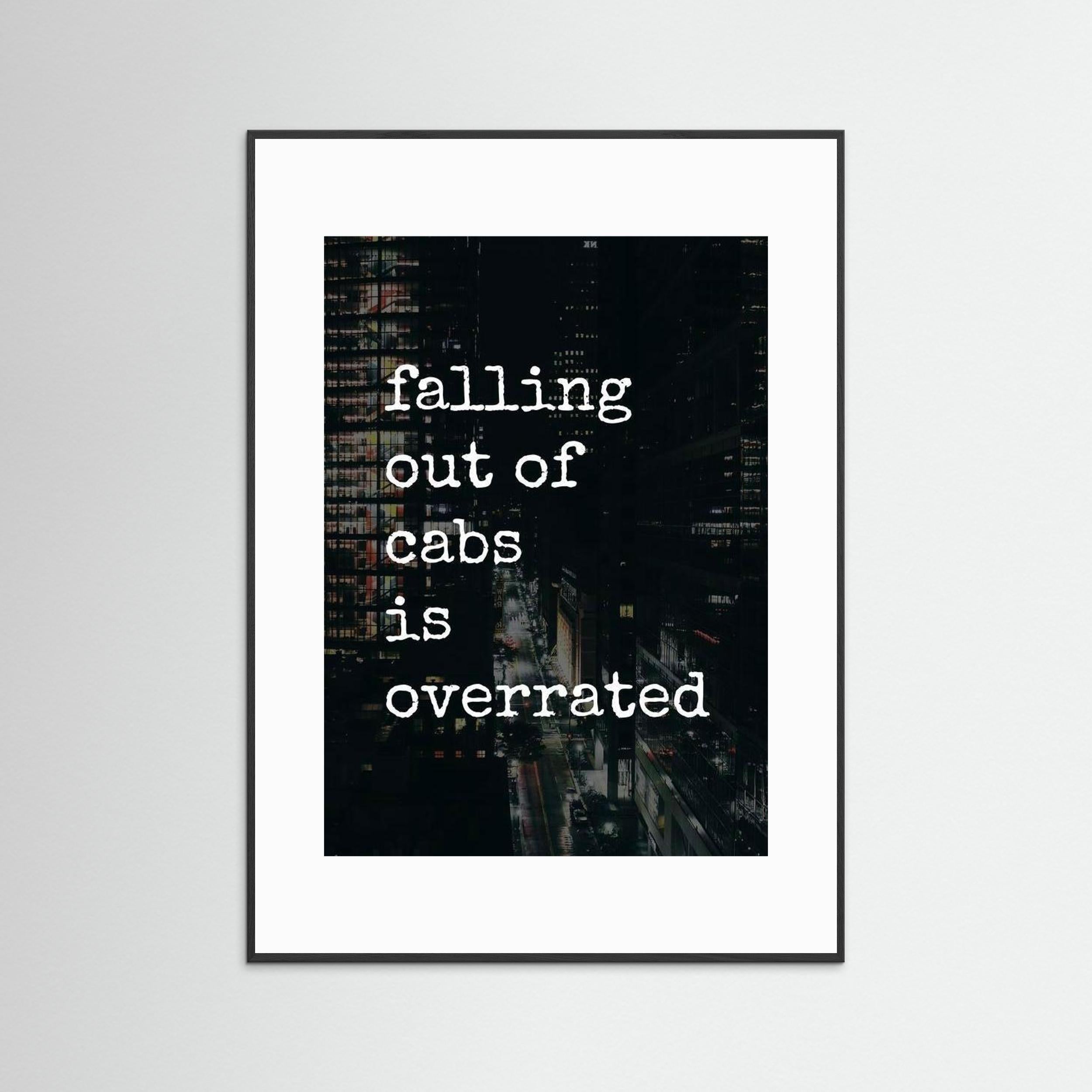 Falling Out Of Cabs - Framed