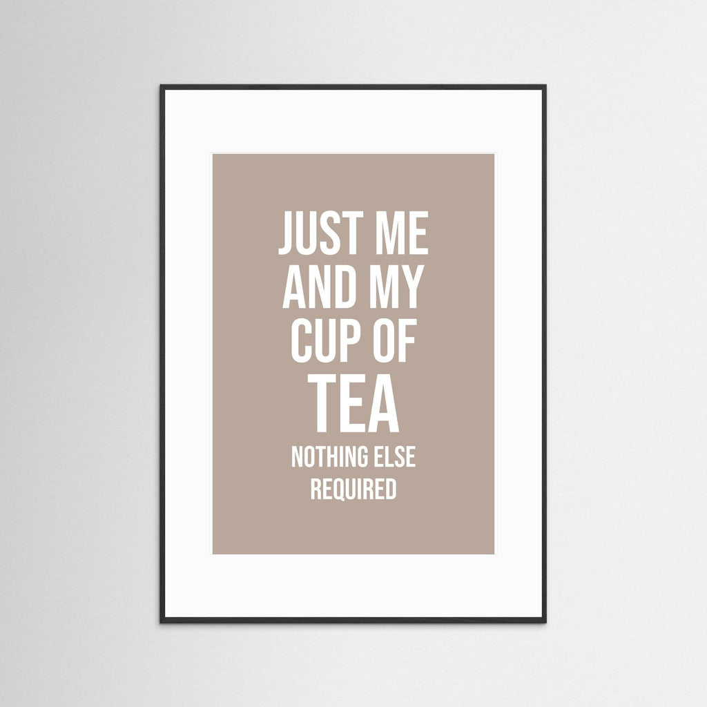 Just Me And My Cup Of Tea - Tetley Brown - Framed