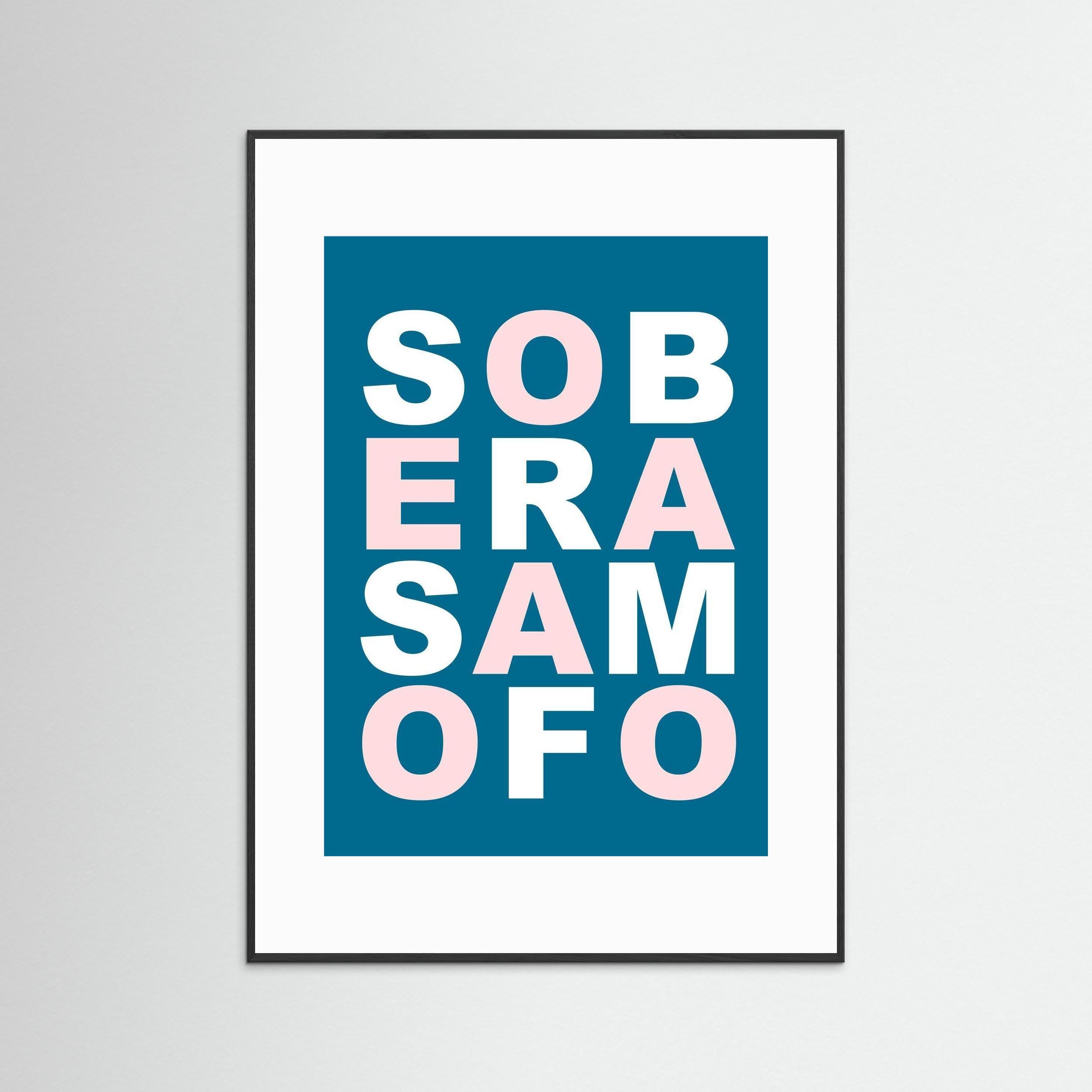 Sober As A Mofo - Framed