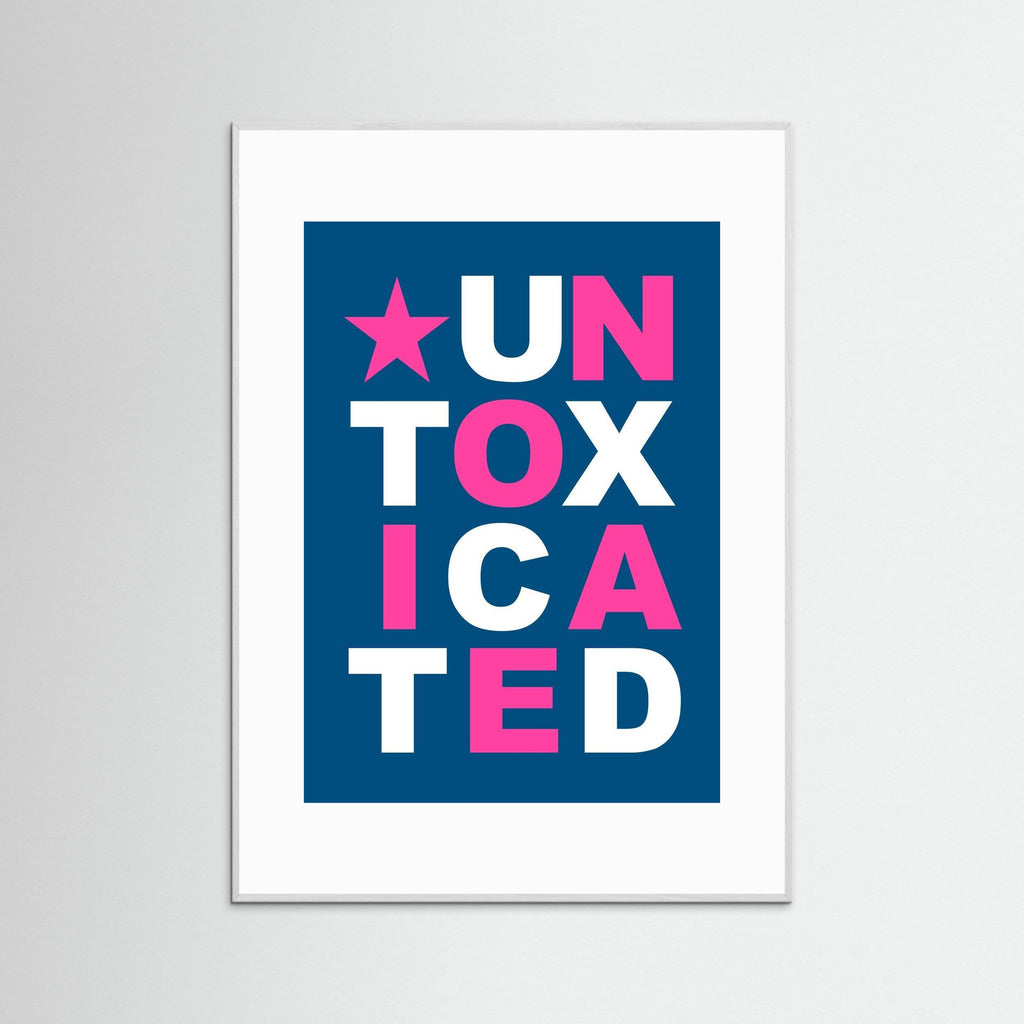 Untoxicated - Blue - Framed