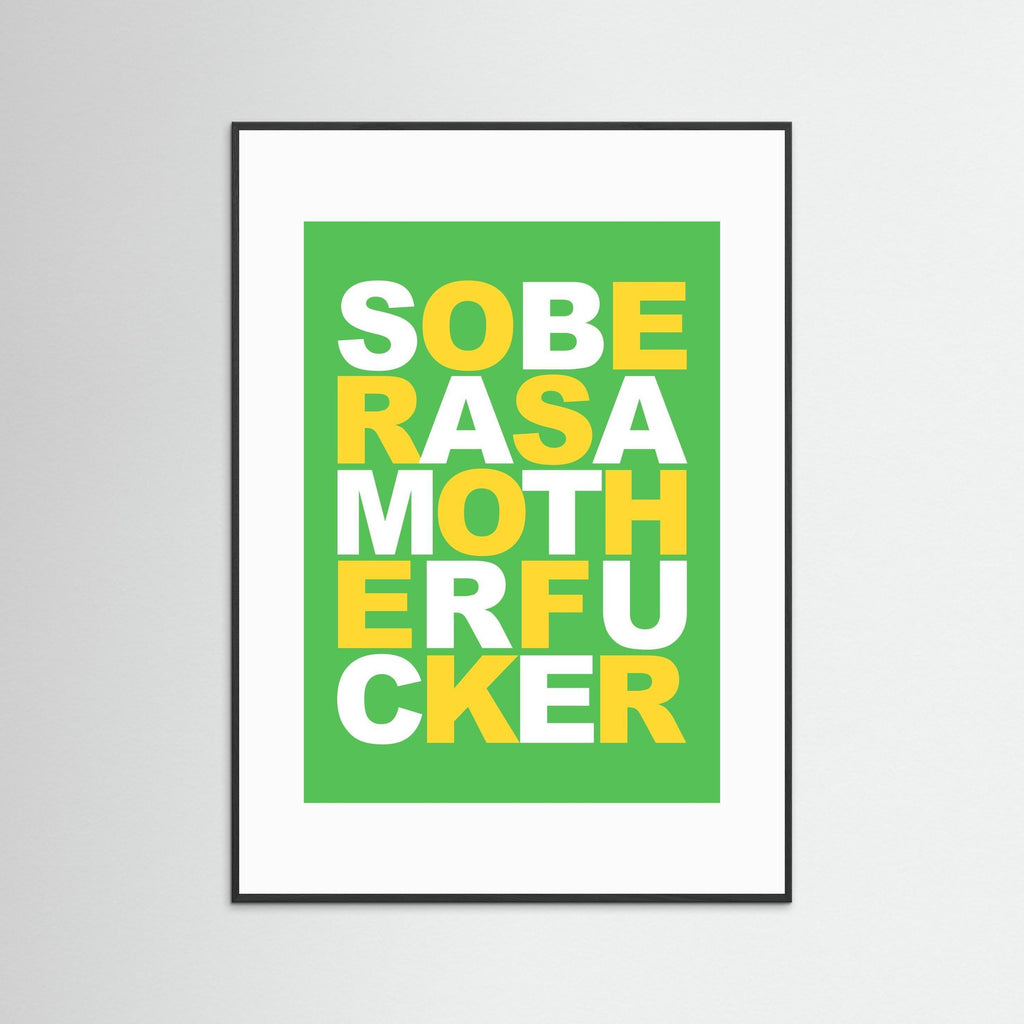 Sober As... - Citrus - Framed