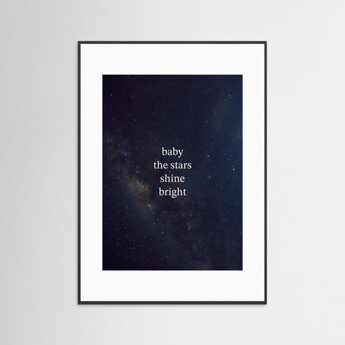 Baby The Stars Shine Bright - Framed