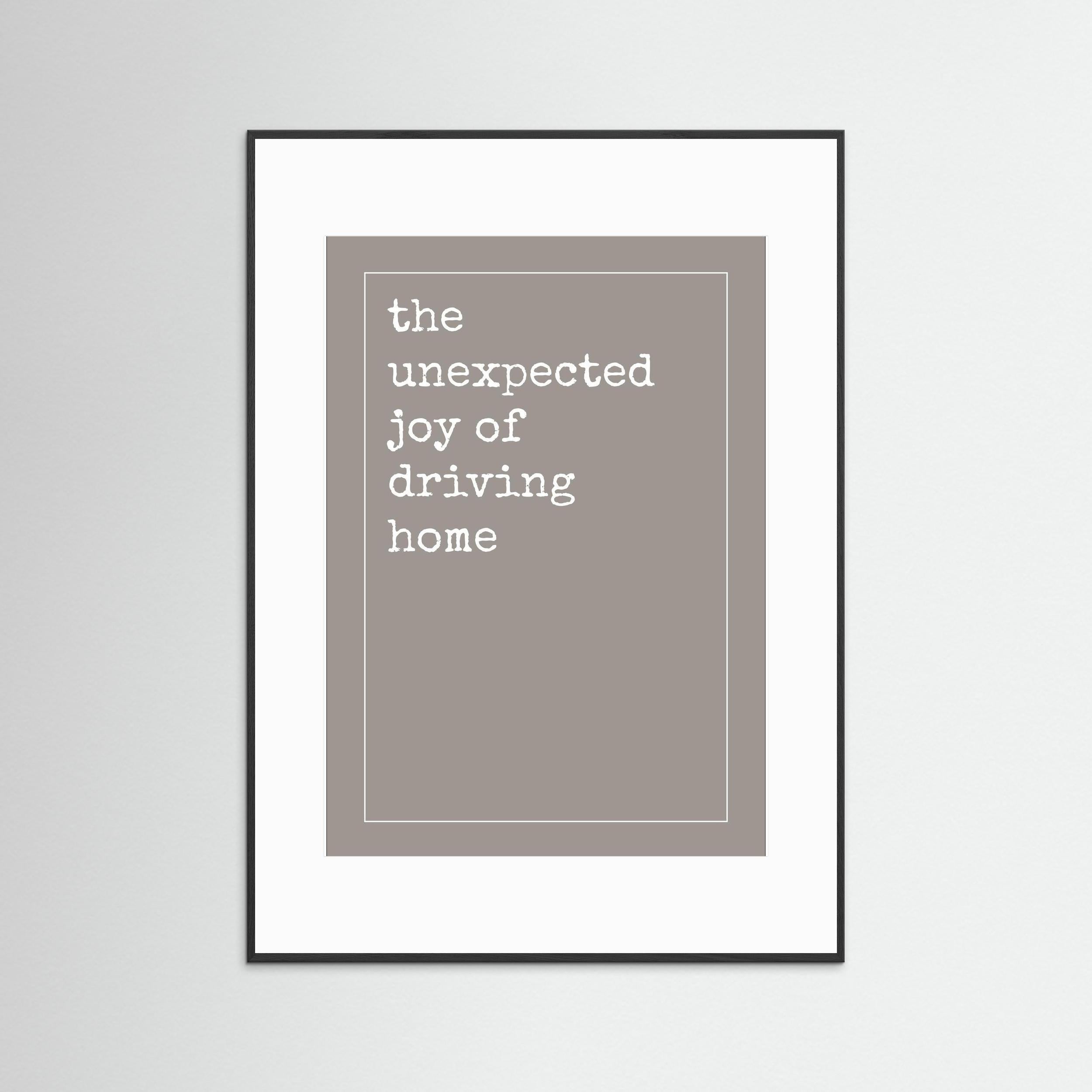 Unexpected Joy of Driving Home - Taupe - Framed