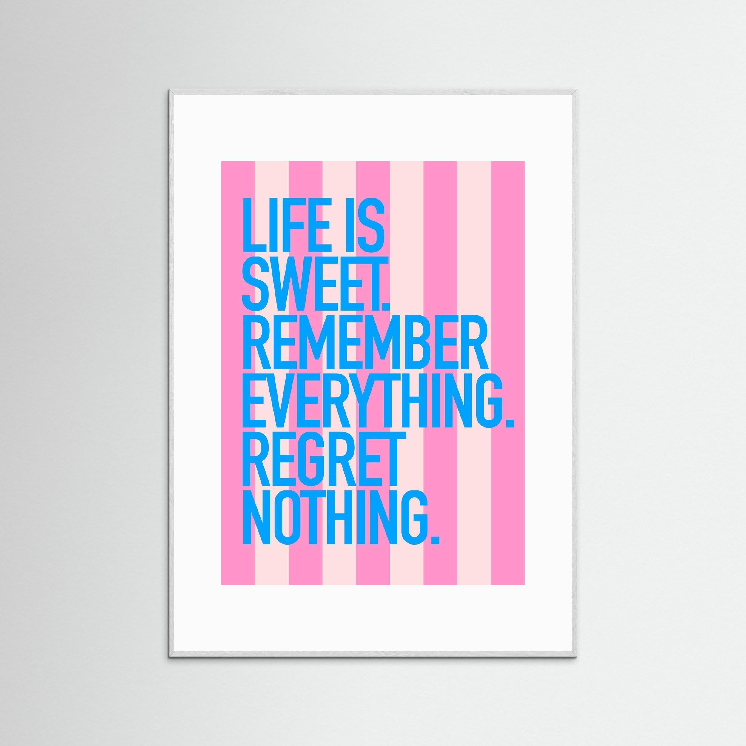 Life Is Sweet - Framed