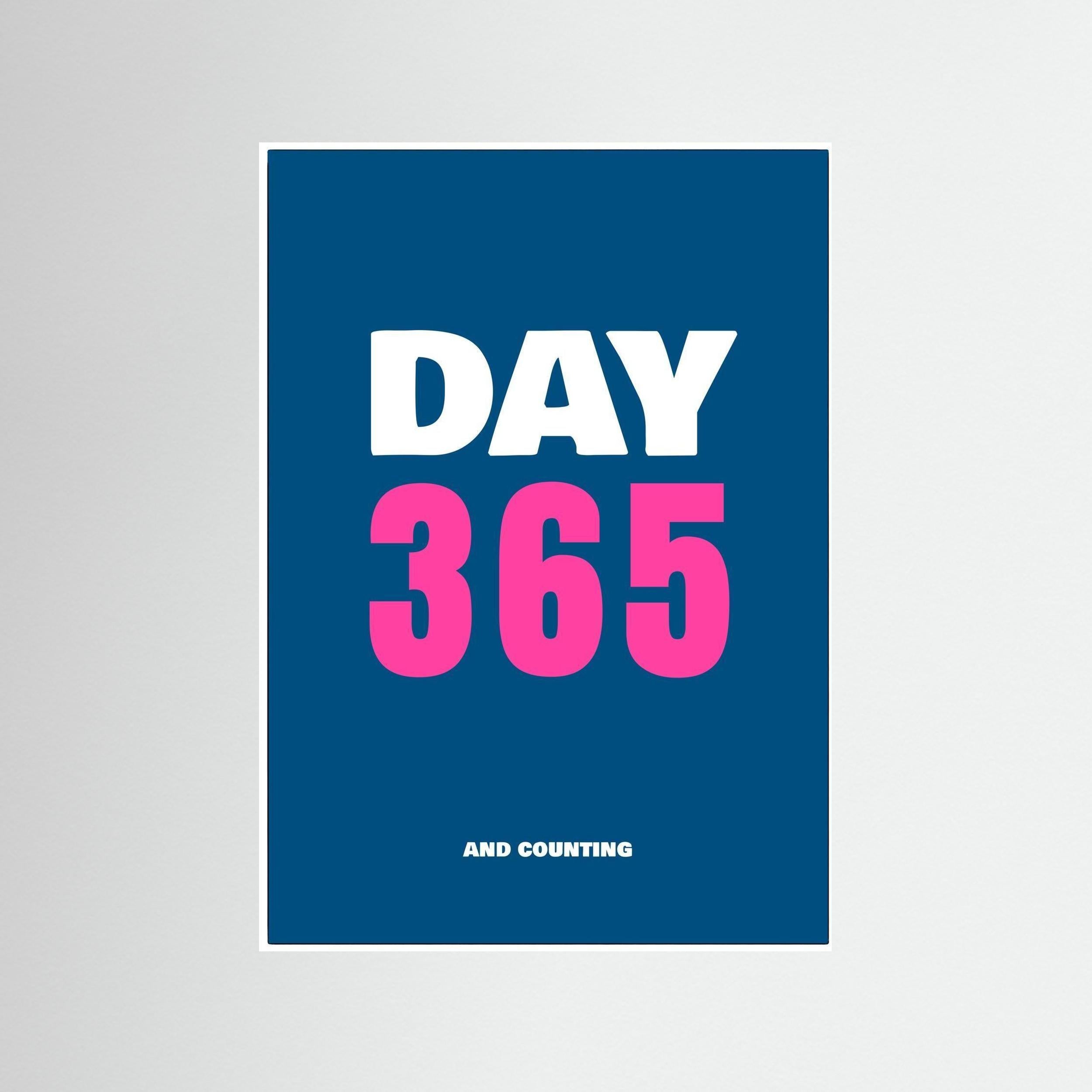 Day 365 and Counting v2 - Blue - Print Only